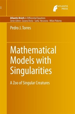 Mathematical Models with Singularities (eBook, PDF) - Torres, Pedro J.