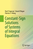 Constant-Sign Solutions of Systems of Integral Equations (eBook, PDF)