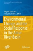 Environmental Change and the Social Response in the Amur River Basin (eBook, PDF)