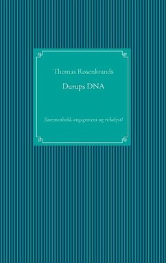 Durups DNA - sammenhold, engagement og virkelyst! - Rosenkrands, Thomas