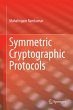 Symmetric Cryptographic Protocols... - Bild 1