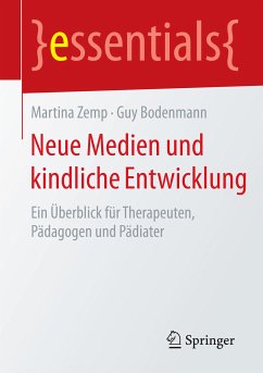 Neue Medien und kindliche Entwicklung (eBook, PDF) - Zemp, Martina; Bodenmann, Guy