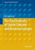 The Geochemistry of Stable Chlorine and Bromine Isotopes (eBook, PDF)