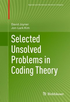 Selected Unsolved Problems in Coding Theory (eBook, PDF) - Joyner, David; Kim, Jon-Lark
