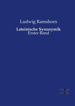 Lateinische Synonymik - Ramshorn, Ludwig