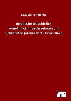 Englische Geschichte - Ranke, Leopold von