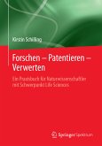 Forschen – Patentieren – Verwerten (eBook, PDF)