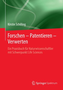 Forschen – Patentieren – Verwerten (eBook, PDF) - Schilling, Kirstin