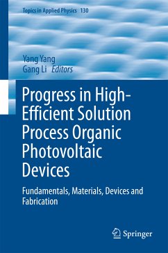 Progress in High-Efficient Solution Process Organic Photovoltaic Devices (eBook, PDF)