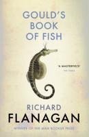 Gould's Book of Fish - Flanagan, Richard