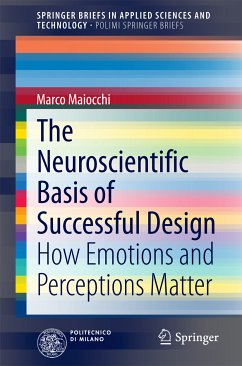 The Neuroscientific Basis of Successful Design (eBook, PDF) - Maiocchi, Marco