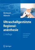 Ultraschallgestützte Regionalanästhesie (eBook, PDF)