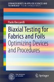 Biaxial Testing for Fabrics and Foils (eBook, PDF)