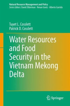 Water Resources and Food Security in the Vietnam Mekong Delta (eBook, PDF) - Cosslett, Tuyet L.; Cosslett, Patrick D.