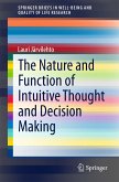 The Nature and Function of Intuitive Thought and Decision Making (eBook, PDF)