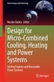 Design for Micro-Combined Cooling, Heating and Power Systems (eBook, PDF)