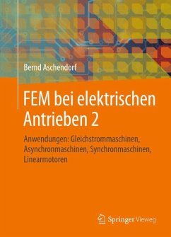 FEM bei elektrischen Antrieben 2 (eBook, PDF) - Aschendorf, Bernd