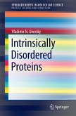 Intrinsically Disordered Proteins (eBook, PDF)