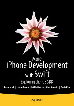 More iPhone Development with Swift (eBook, PDF) - Horovitz, Alex; Kim, Kevin; Mark, David; LaMarche, Jeff; Varma, Jayant