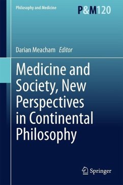 Medicine and Society, New Perspectives in Continental Philosophy (eBook, PDF)