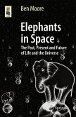 Elephants in Space (eBook, PDF)