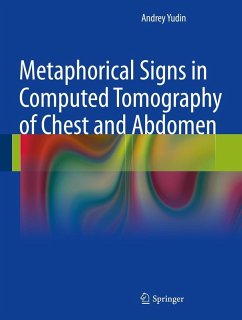 Metaphorical Signs in Computed Tomography of Chest and Abdomen (eBook, PDF) - Yudin, Andrey