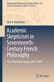 Academic Skepticism in Seventeenth-Century French Philosophy (eBook, PDF)