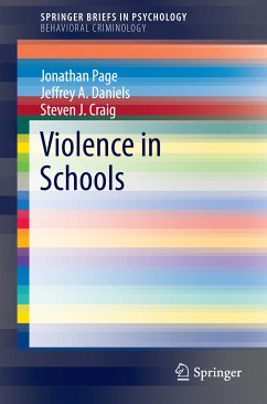 Violence in Schools (eBook, PDF) - Page, Jonathan; Daniels, Jeffrey A.; Craig, Steven J.