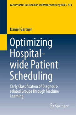 Optimizing Hospital-wide Patient Scheduling (eBook, PDF) - Gartner, Daniel