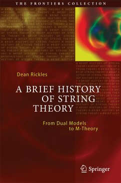 A Brief History of String Theory (eBook, PDF) - Rickles, Dean