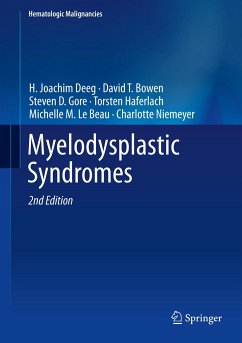 Myelodysplastic Syndromes (eBook, PDF) - Deeg, H. Joachim; Bowen, David T.; Gore, Steven D.; Haferlach, Torsten; Le Beau, Michelle M.; Niemeyer, Charlotte