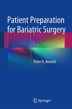 Patient Preparation for Bariatric Surgery (eBook, PDF) - Benotti, Peter N.