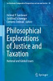 Philosophical Explorations of Justice and Taxation (eBook, PDF)