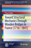 Toward Structural Mechanics Through Wooden Bridges in France (1716-1841) (eBook, PDF)
