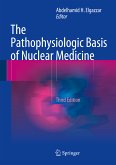 The Pathophysiologic Basis of Nuclear Medicine (eBook, PDF)