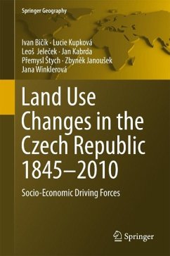 Land Use Changes in the Czech Republic 1845-2010 (eBook, PDF) - Bicík, Ivan; Kupková, Lucie; Jelecek, Leos; Kabrda, Jan; Stych, Premysl; Janousek, Zbynek; Winklerová, Jana