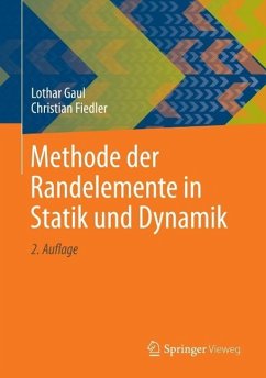 Methode der Randelemente in Statik und Dynamik (eBook, PDF) - Gaul, Lothar; Fiedler, Christian