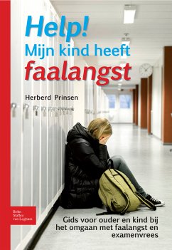 Help! Mijn kind heeft faalangst (eBook, PDF) - Prinsen, Herberd