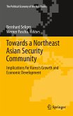 Towards a Northeast Asian Security Community (eBook, PDF)