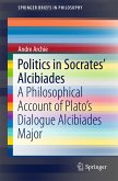 Politics in Socrates' Alcibiades (eBook, PDF)