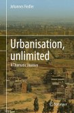 Urbanisation, unlimited (eBook, PDF)