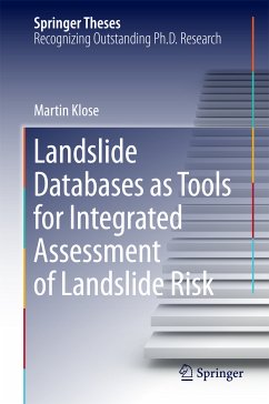 Landslide Databases as Tools for Integrated Assessment of Landslide Risk (eBook, PDF) - Klose, Martin
