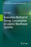 Evaluation Method of Energy Consumption in Logistic Warehouse Systems (eBook, PDF)