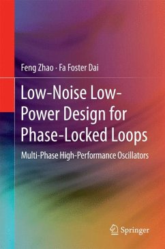 Low-Noise Low-Power Design for Phase-Locked Loops (eBook, PDF) - Zhao, Feng; Dai, Fa Foster