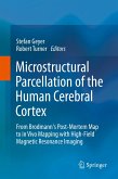 Microstructural Parcellation of the Human Cerebral Cortex (eBook, PDF)