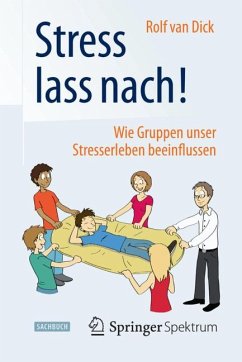 Stress lass nach! (eBook, PDF) - van Dick, Rolf