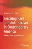 Teaching Race and Anti-Racism in Contemporary America (eBook, PDF)