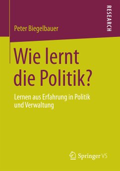 Wie lernt die Politik? (eBook, PDF) - Biegelbauer, Peter