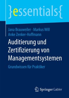 Auditierung und Zertifizierung von Managementsystemen (eBook, PDF) - Brauweiler, Jana; Will, Markus; Zenker-Hoffmann, Anke