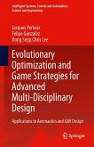 Evolutionary Optimization and Game Strategies for Advanced Multi-Disciplinary Design (eBook, PDF)